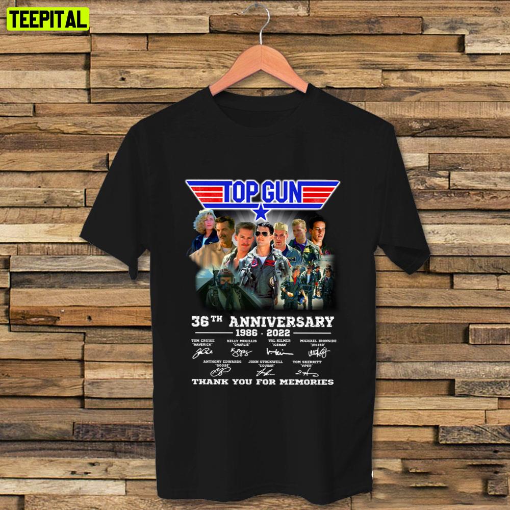 Top Gun 36th Anniversary 1986 2022 Thank You For The Memories Unisex T-Shirt Top Gun 36th Anniversary 1986 2022 Thank You For The Memories Unisex T-Shirt