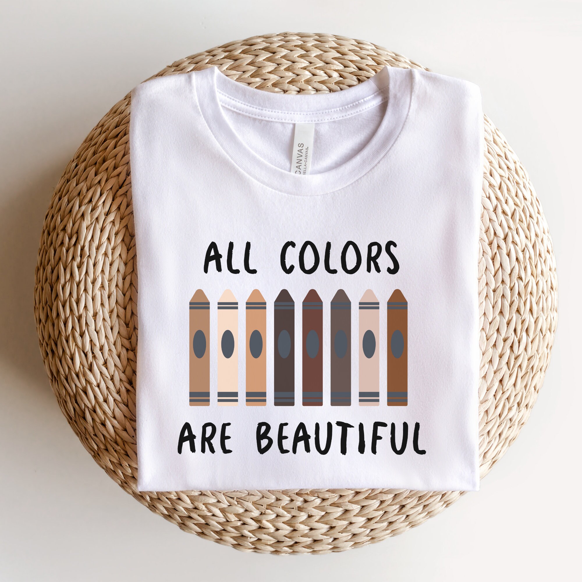 All Colors Are Beautiful Inclusive & Equality Unisex T-Shirt All Colors Are Beautiful Inclusive & Equality Unisex T-Shirt