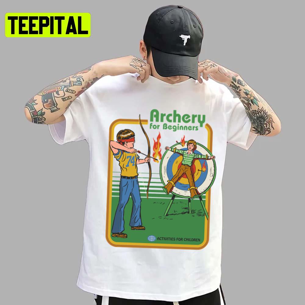 Archery For Beginners Design Unisex T-Shirt Archery For Beginners Design Unisex T-Shirt