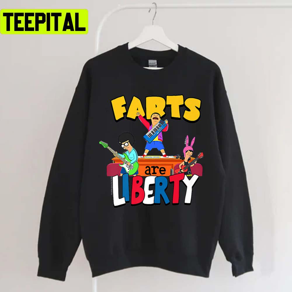 Bobs Burgers Farts Are Liberty Unisex T-Shirt Bobs Burgers Farts Are Liberty Unisex T-Shirt