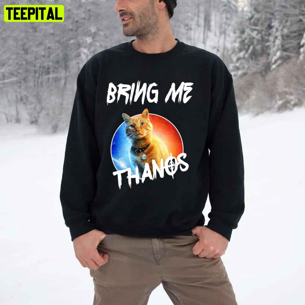 Bring Me Thanos Funny Cat Unisex T-Shirt Bring Me Thanos Funny Cat Unisex T-Shirt