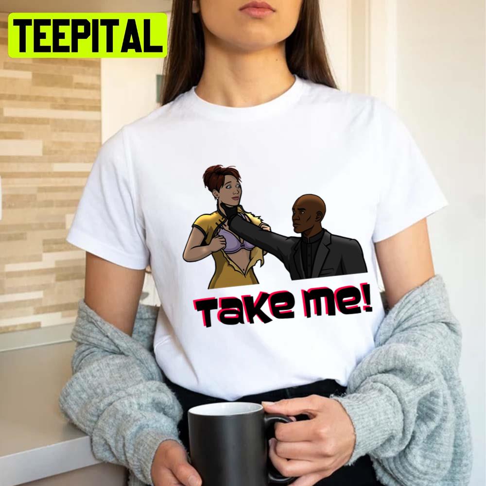Cheryl Tunt Take Me Conway Archer Tv Show Unisex T-Shirt Cheryl Tunt Take Me Conway Archer Tv Show Unisex T-Shirt