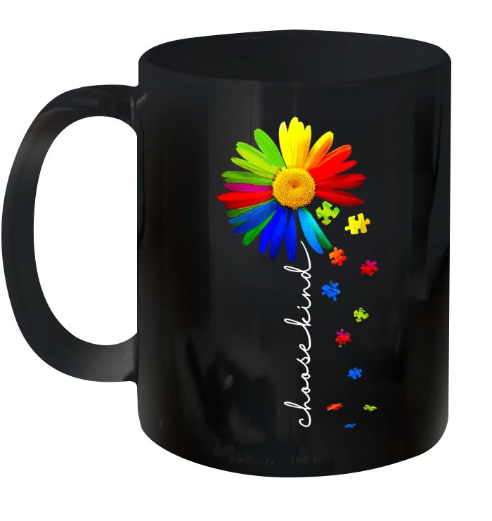 Choose Kind Autism Awareness Daisy Flower Premium Sublime Ceramic Coffee Mug Black Choose Kind Autism Awareness Daisy Flower Premium Sublime Ceramic Coffee Mug Black