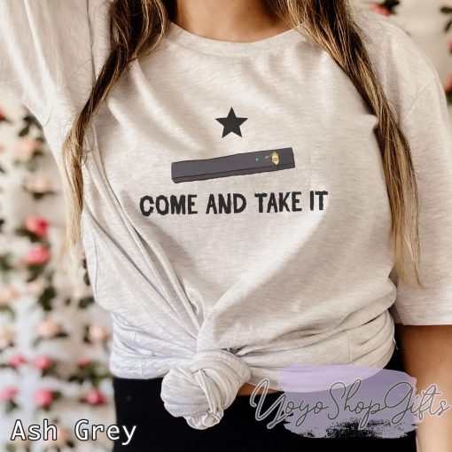 Come And Take It Juul Unisex T-Shirt