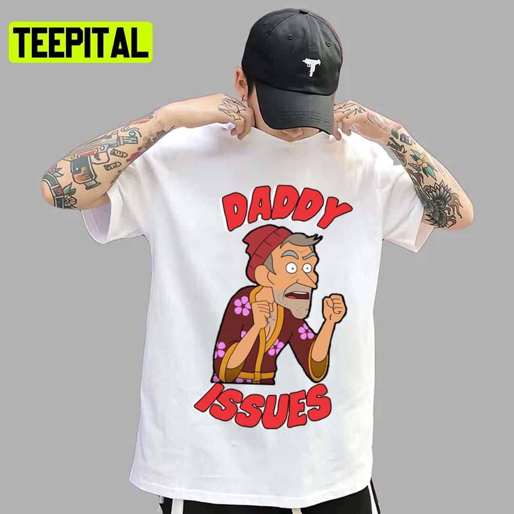 Daddy Issues Inside Job Unisex T-Shirt Daddy Issues Inside Job Unisex T-Shirt
