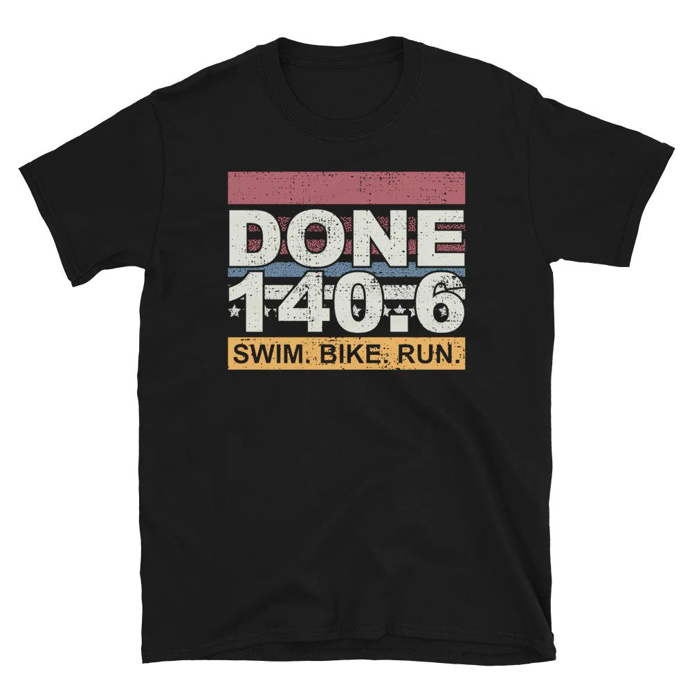 Done 1406 Swim Bike Run Triathlete Unisex T-Shirt Done 1406 Swim Bike Run Triathlete Unisex T-Shirt