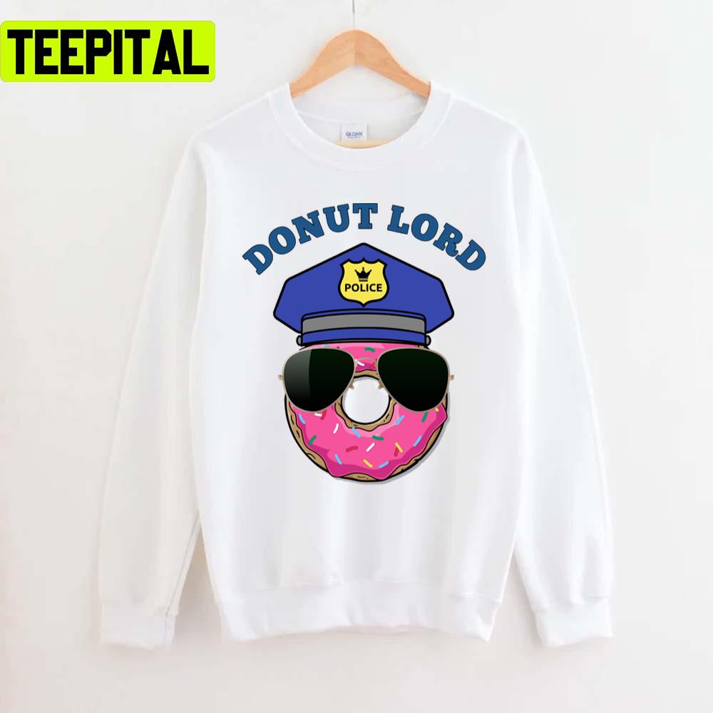 Donut Lord Donuts Police Design Unisex T-Shirt Donut Lord Donuts Police Design Unisex T-Shirt