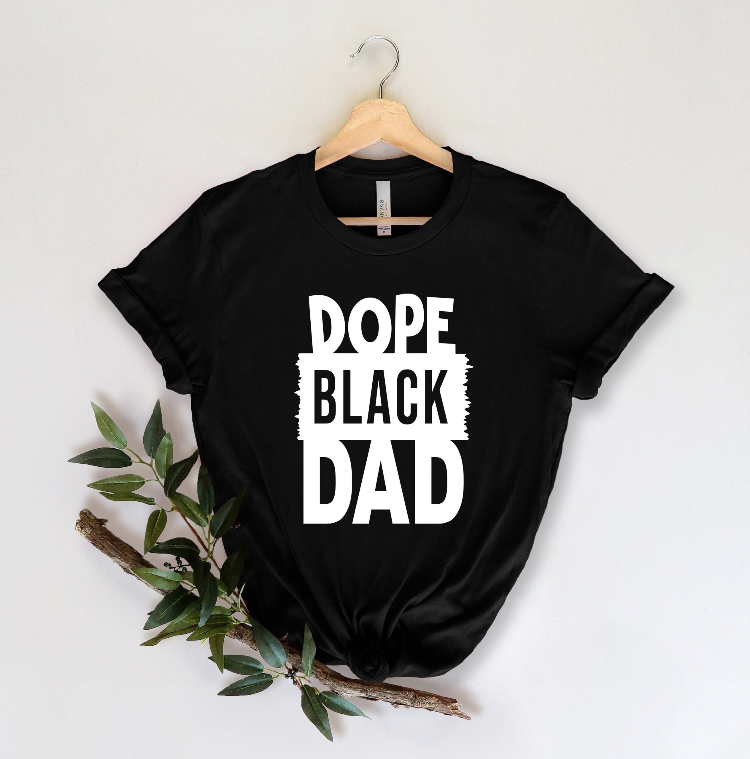 Dope Black Dad Unisex T-Shirt Dope Black Dad Unisex T-Shirt