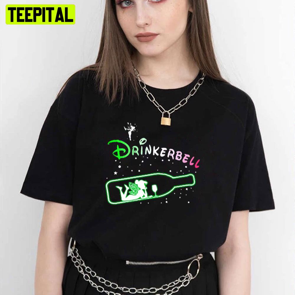Drinker Bell Tinker Bell Unisex T-Shirt Drinker Bell Tinker Bell Unisex T-Shirt