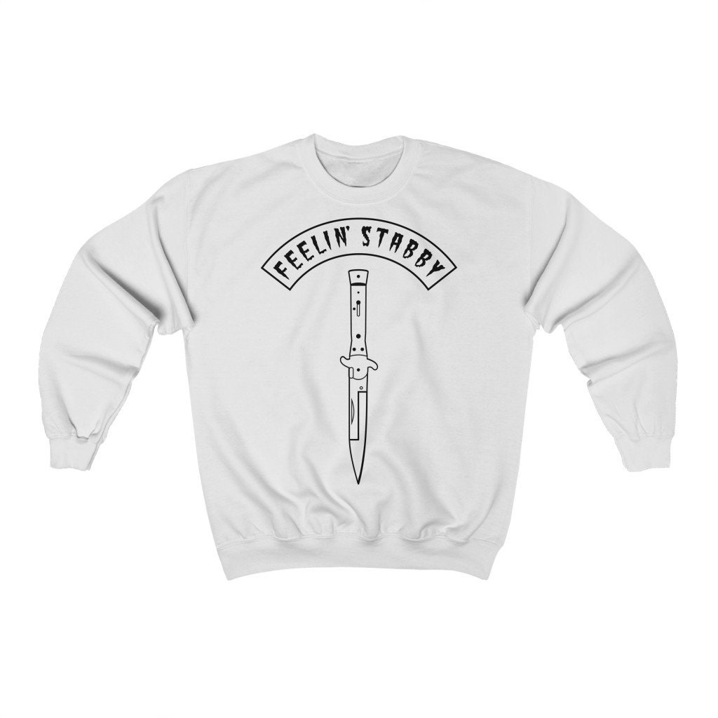Feelin' Stabby Knife Fight Unisex Sweatshirt Feelin' Stabby Knife Fight Unisex Sweatshirt