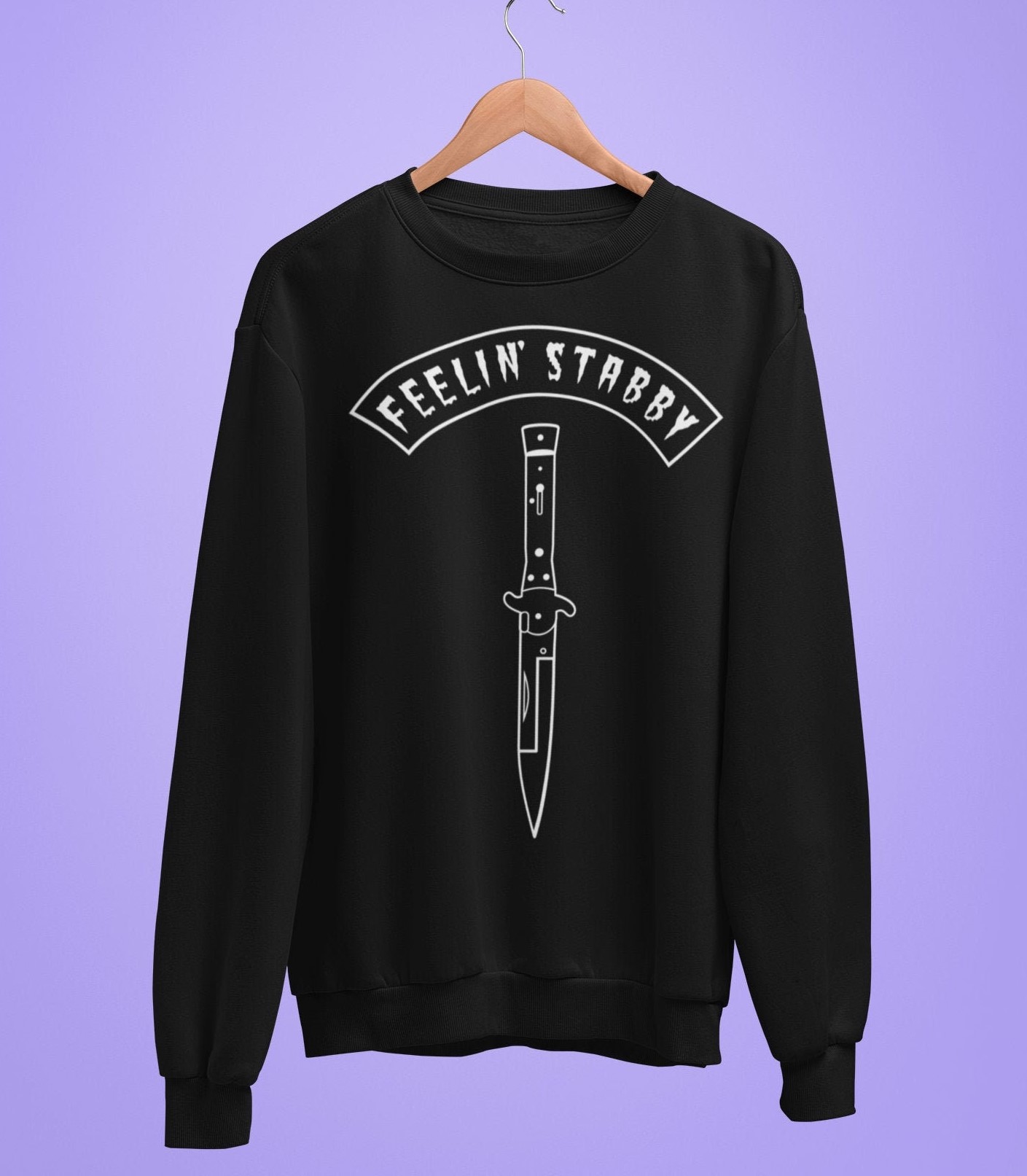 Feelin' Stabby Knife Fight Unisex Sweatshirt Feelin' Stabby Knife Fight Unisex Sweatshirt