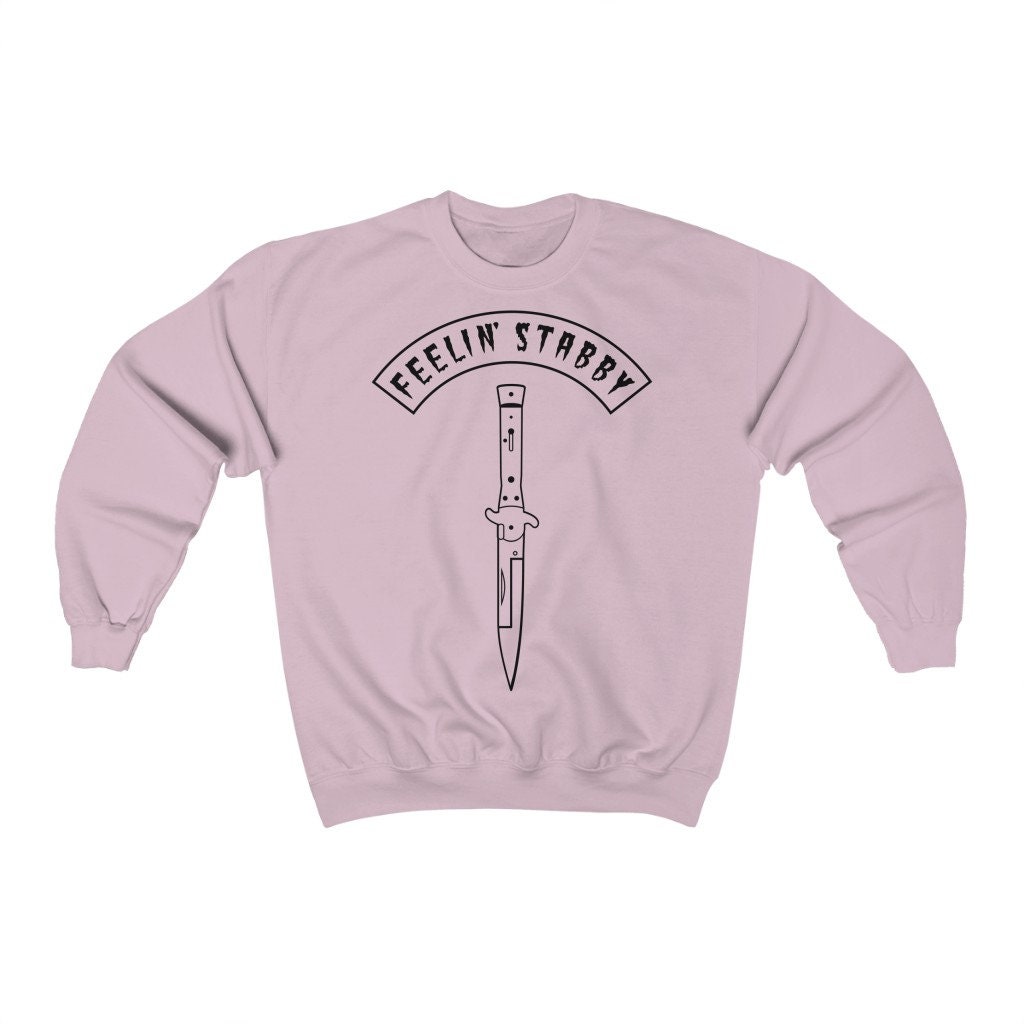 Feelin' Stabby Knife Fight Unisex Sweatshirt Feelin' Stabby Knife Fight Unisex Sweatshirt