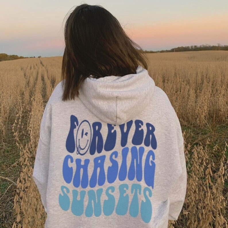 Forever Chasing Sunsets Unisex Hoodie Forever Chasing Sunsets Unisex Hoodie