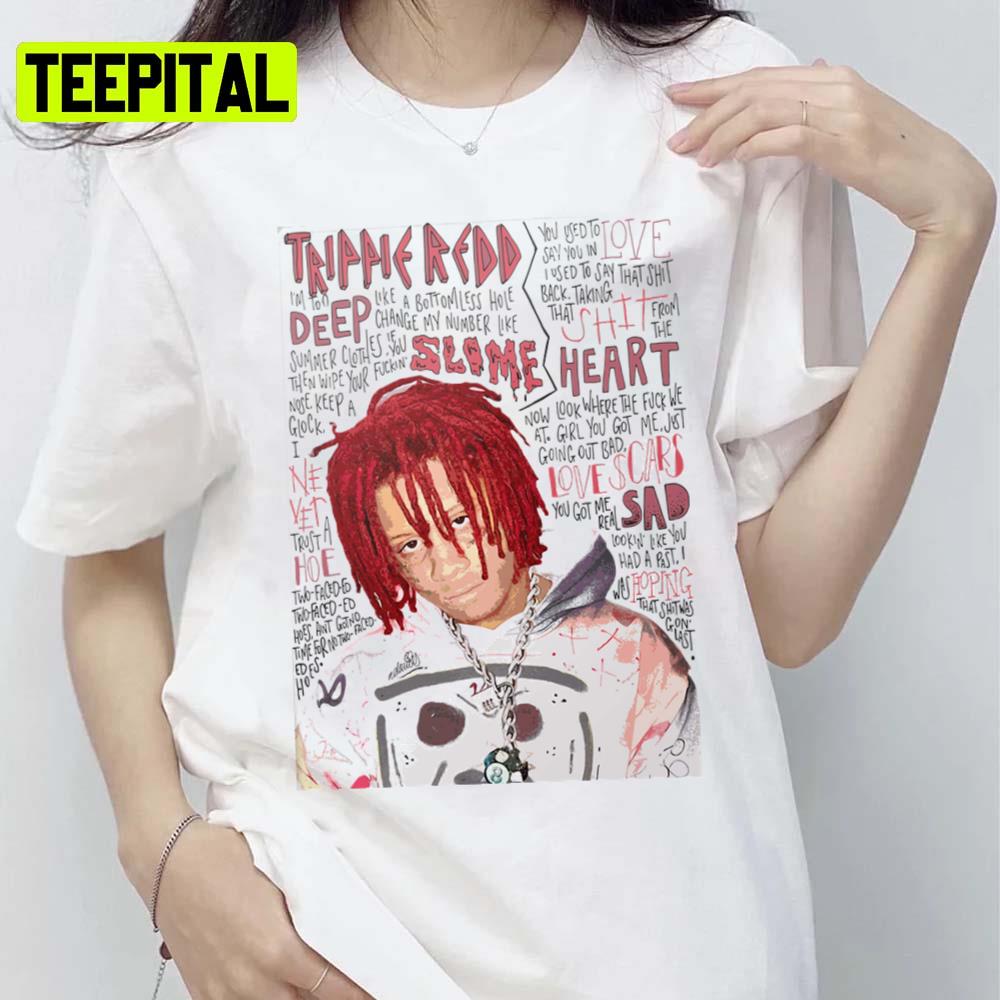 From The Heart Trippie Redd Rap Music Unisex T-Shirt From The Heart Trippie Redd Rap Music Unisex T-Shirt