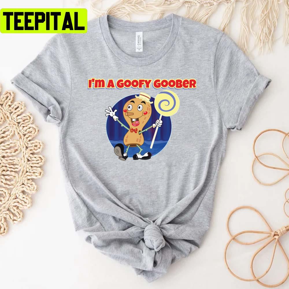Funny Design I’m A Goofy Goober Spongebob Unisex T-Shirt Funny Design I’m A Goofy Goober Spongebob Unisex T-Shirt