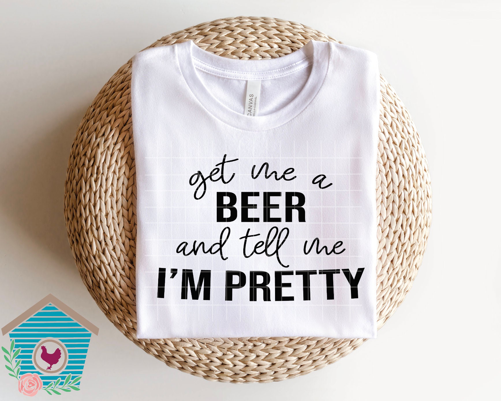 Get Me A Beer And Tell Me I’m Pretty Unisex T-Shirt Get Me A Beer And Tell Me I’m Pretty Unisex T-Shirt