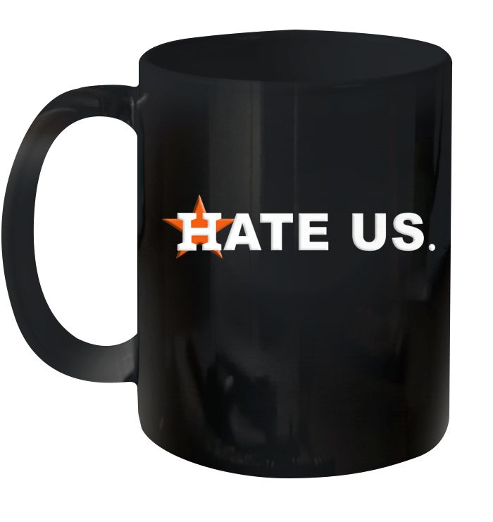 Hate Us Houston Baseball Premium Sublime Ceramic Coffee Mug Black Hate Us Houston Baseball Premium Sublime Ceramic Coffee Mug Black