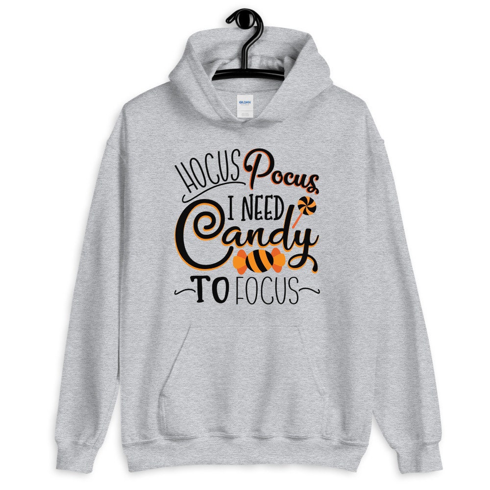 Hocus Pocus I Need Candy To Focus Cute Halloween Unisex Hoodie Hocus Pocus I Need Candy To Focus Cute Halloween Unisex Hoodie