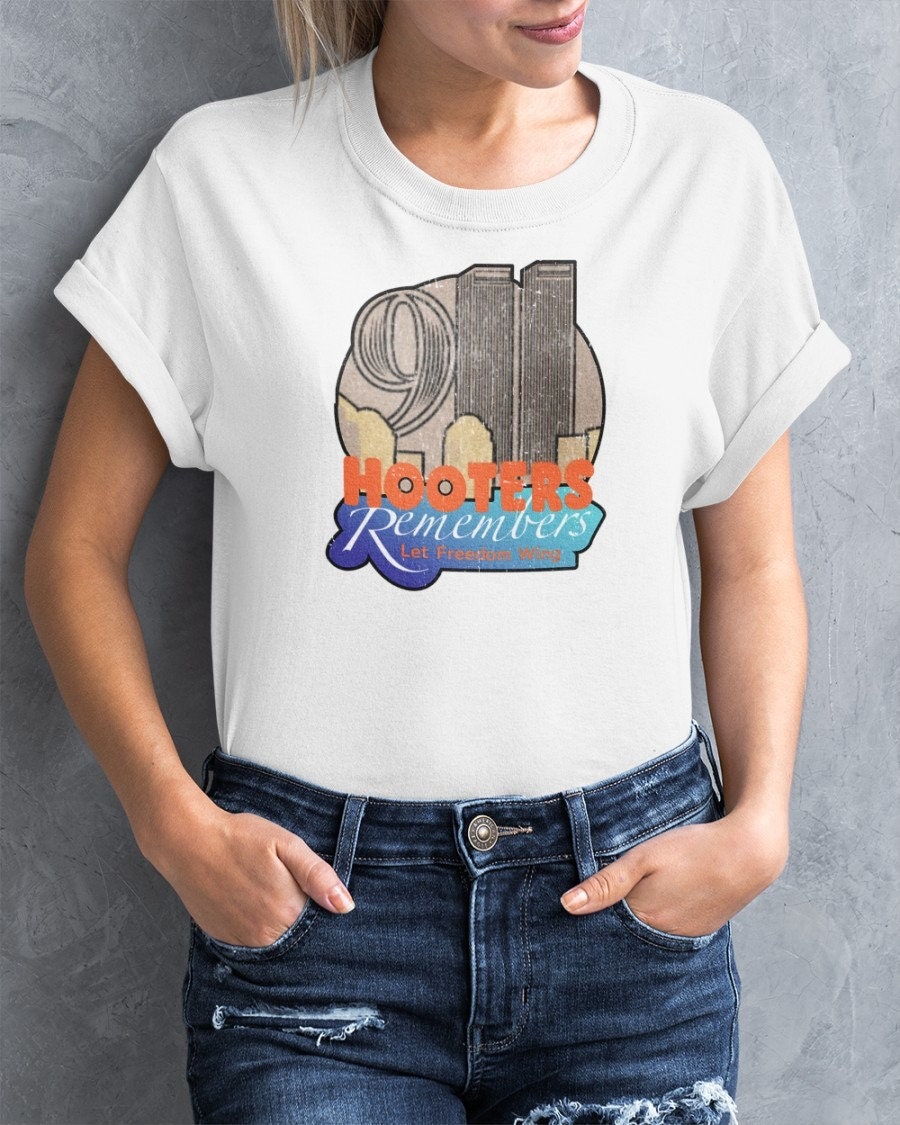 Hooters Remembers 911 Collectible Let Freedom Wing Unisex T-Shirt Hooters Remembers 911 Collectible Let Freedom Wing Unisex T-Shirt