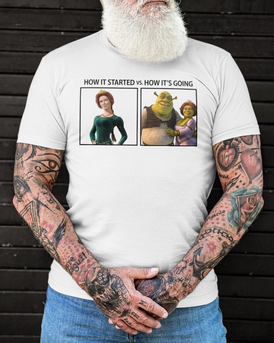 How It Started Vs How It’s Going Fiona And Shrek Unisex T-Shirt How It Started Vs How It’s Going Fiona And Shrek Unisex T-Shirt
