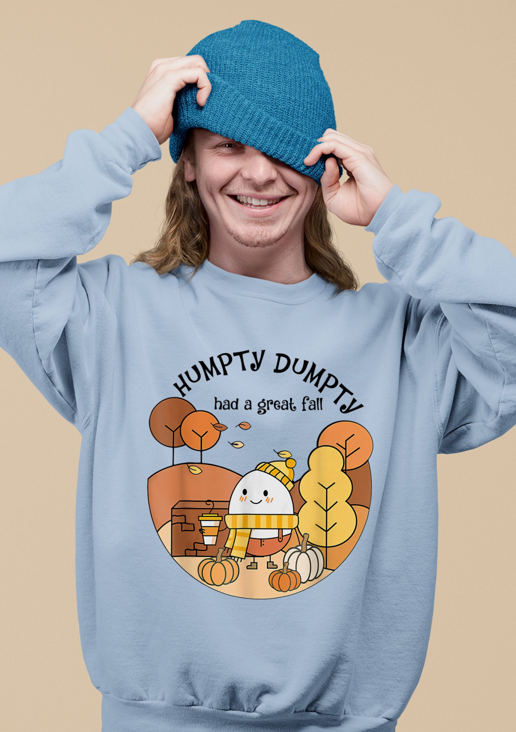 Humpty Dumpty Had A Great Fall Alice Eggs Autumn Unisex Sweatshirt Humpty Dumpty Had A Great Fall Alice Eggs Autumn Unisex Sweatshirt