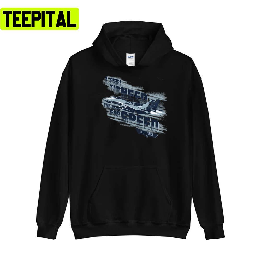 I Feel The Need For Speed Top Gun Maverick Unisex T-Shirt I Feel The Need For Speed Top Gun Maverick Unisex T-Shirt