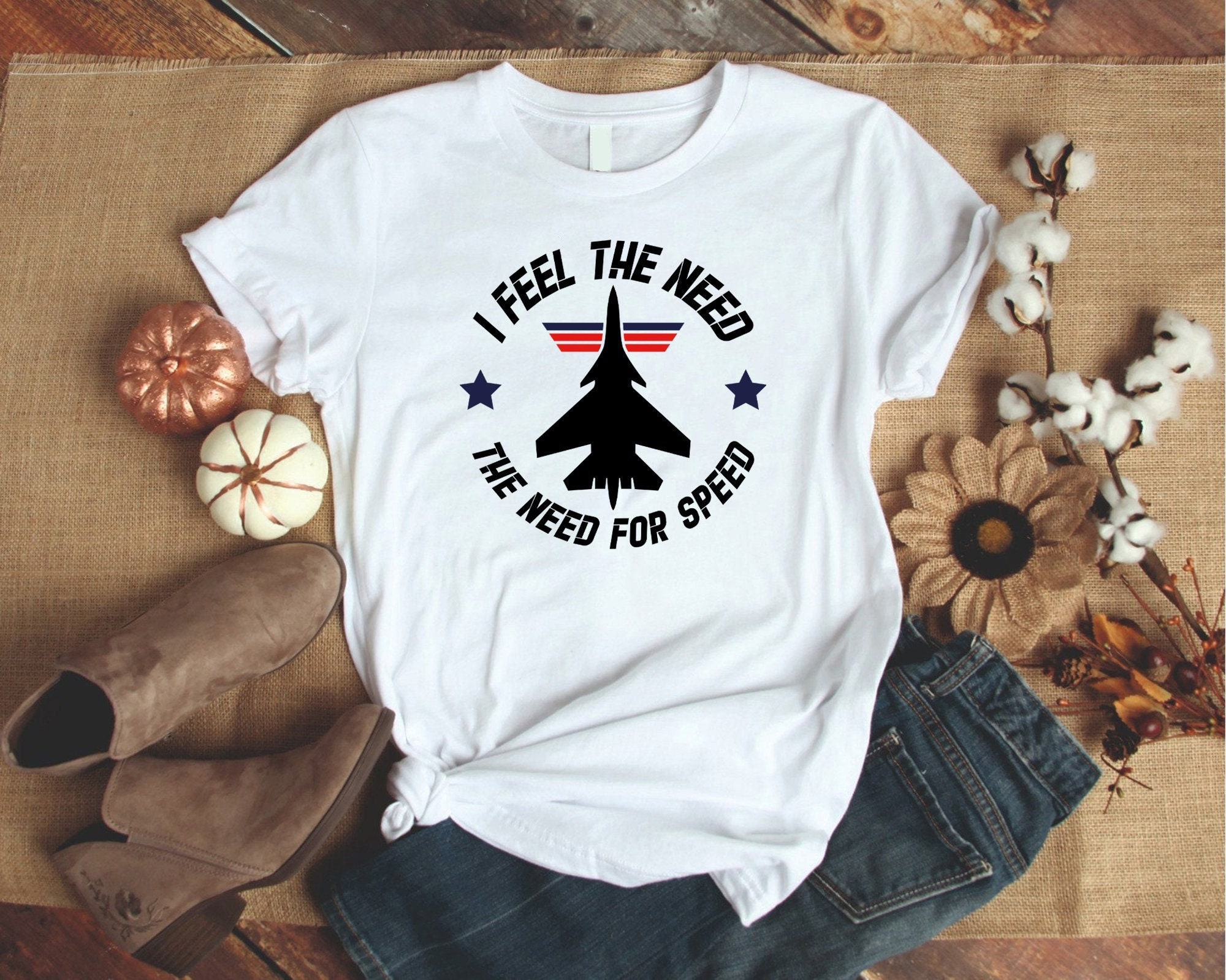 I Feel The Need For Speed Top Gun Maverick Unisex T-Shirt I Feel The Need For Speed Top Gun Maverick Unisex T-Shirt