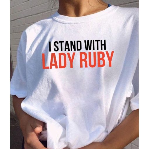I Stand With Lady Ruby Unisex T-Shirt