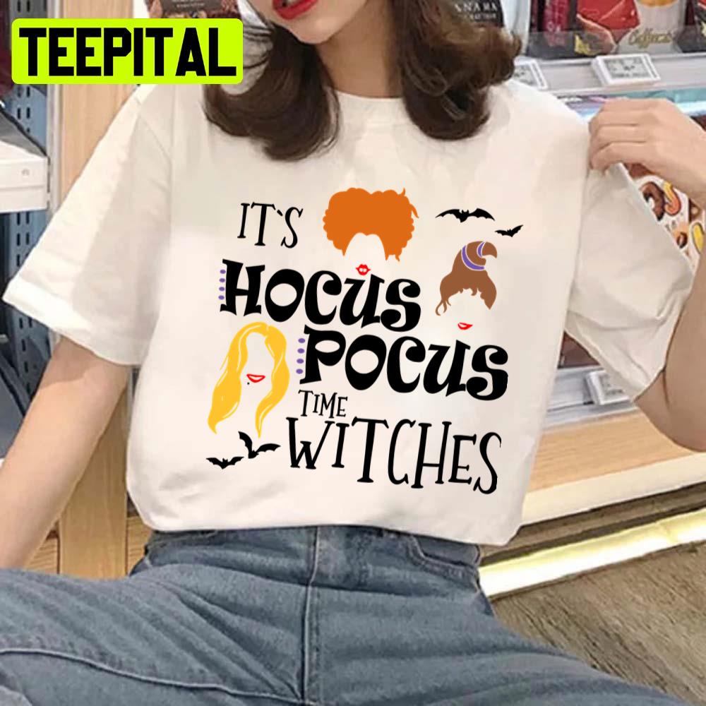 Its Time Witches Hocus Pocus Unisex T-Shirt Its Time Witches Hocus Pocus Unisex T-Shirt