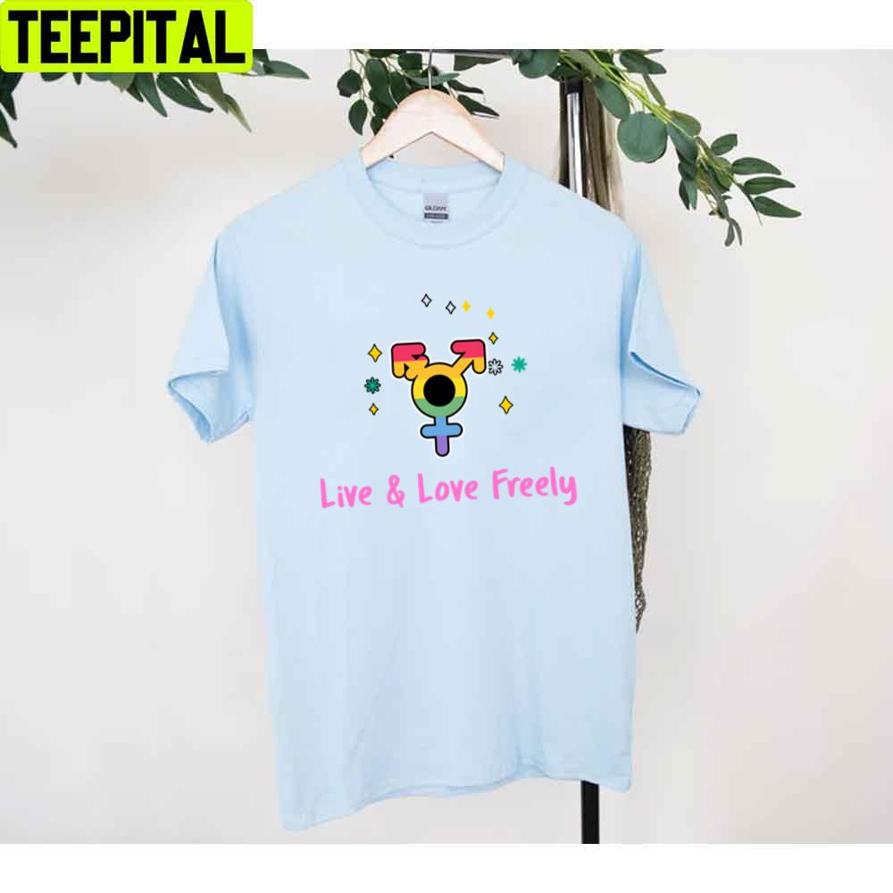Live And Love Freely Pride Allyship Unisex T-Shirt Live And Love Freely Pride Allyship Unisex T-Shirt