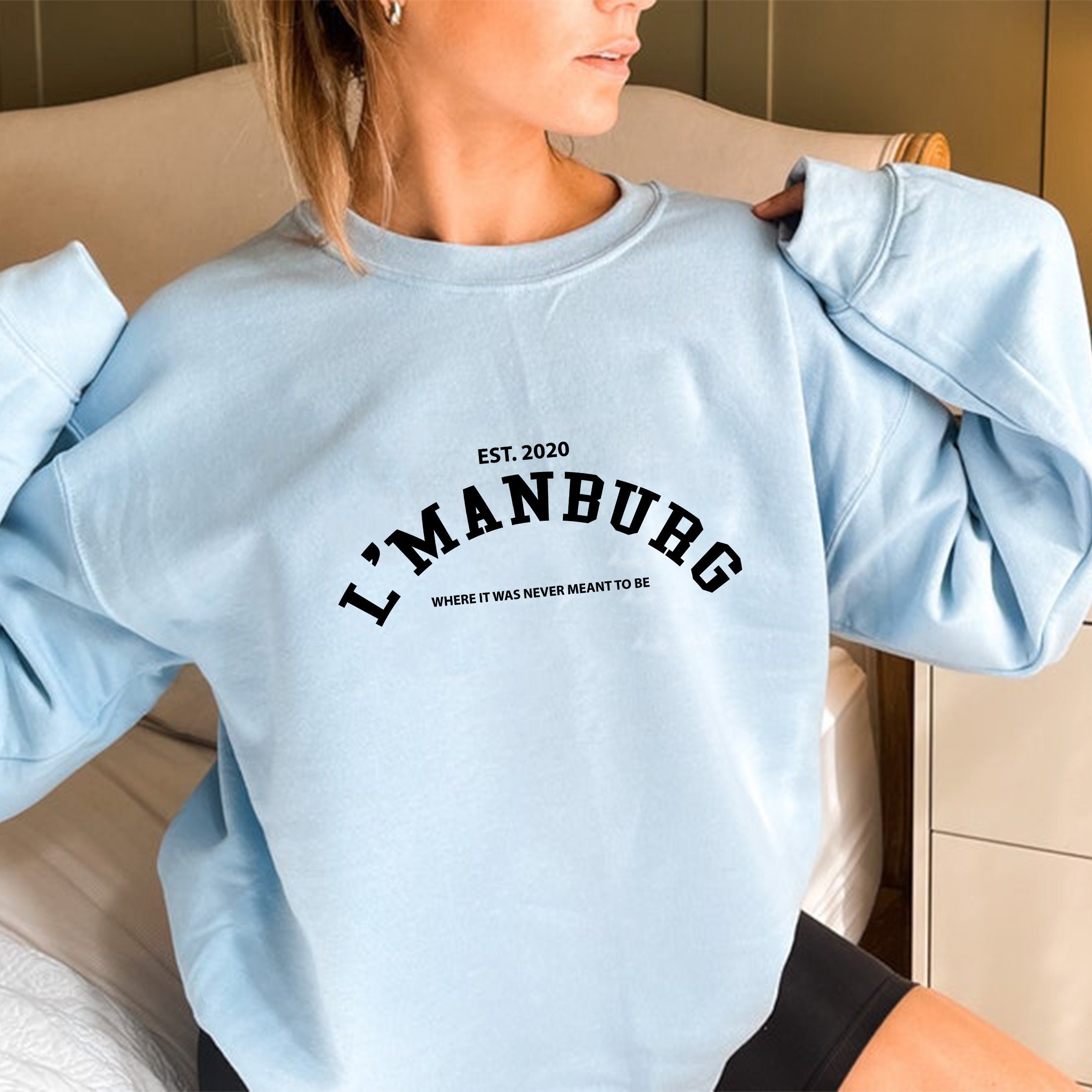 L'manburg Est 2020 Where It Was Never Meant To Be Unisex Sweatshirt L'manburg Est 2020 Where It Was Never Meant To Be Unisex Sweatshirt