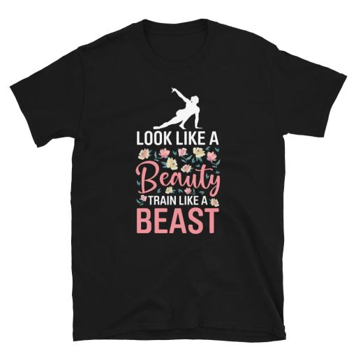 Look Like a Beauty Gymnastics Quote T-Shirt