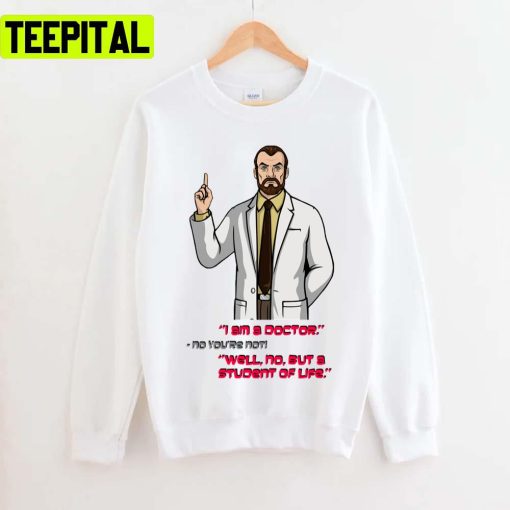 Looking Tense Into Camera With His Quotes Under Him Archer Tv Show Unisex T-Shirt