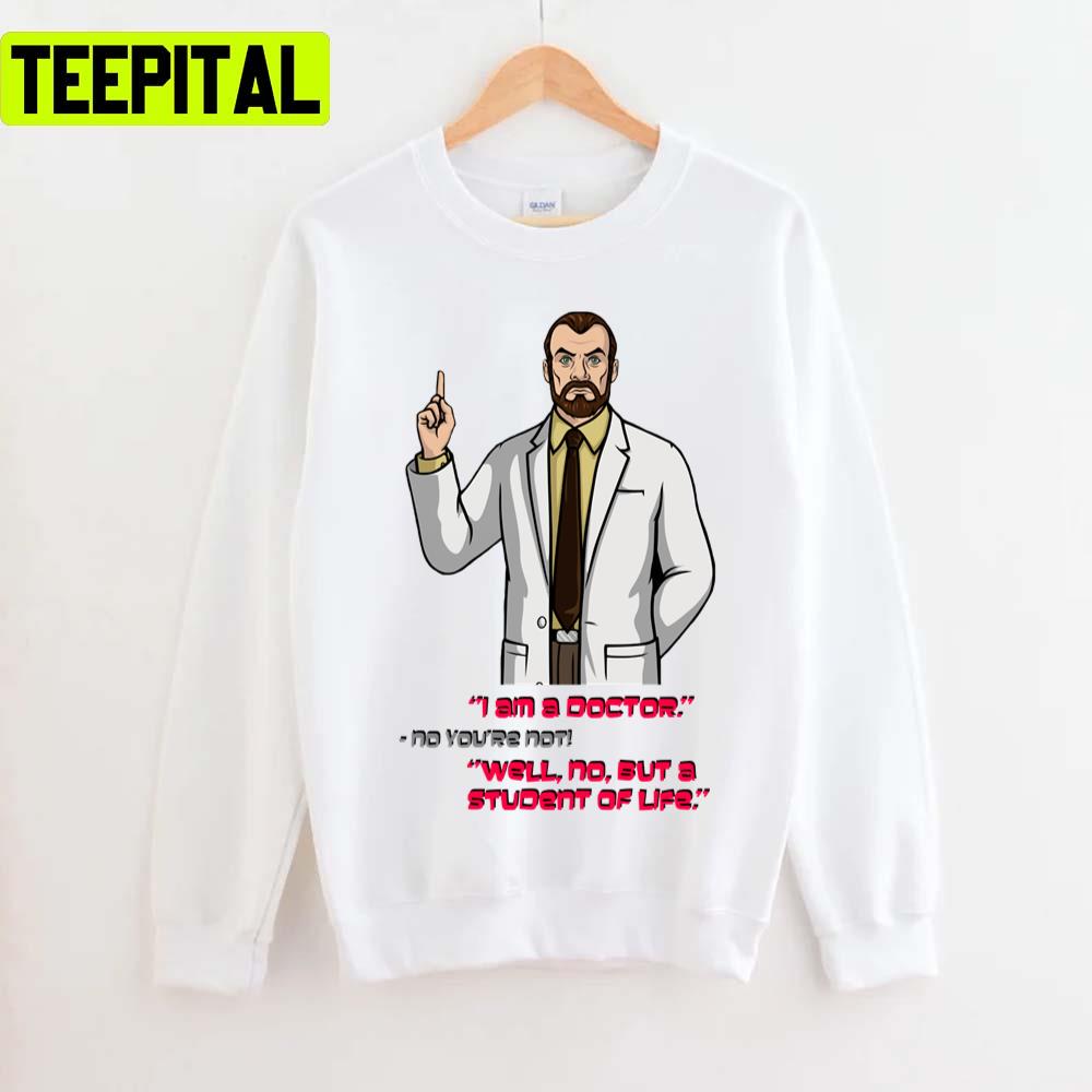 Looking Tense Into Camera With His Quotes Under Him Archer Tv Show Unisex T-Shirt Looking Tense Into Camera With His Quotes Under Him Archer Tv Show Unisex T-Shirt