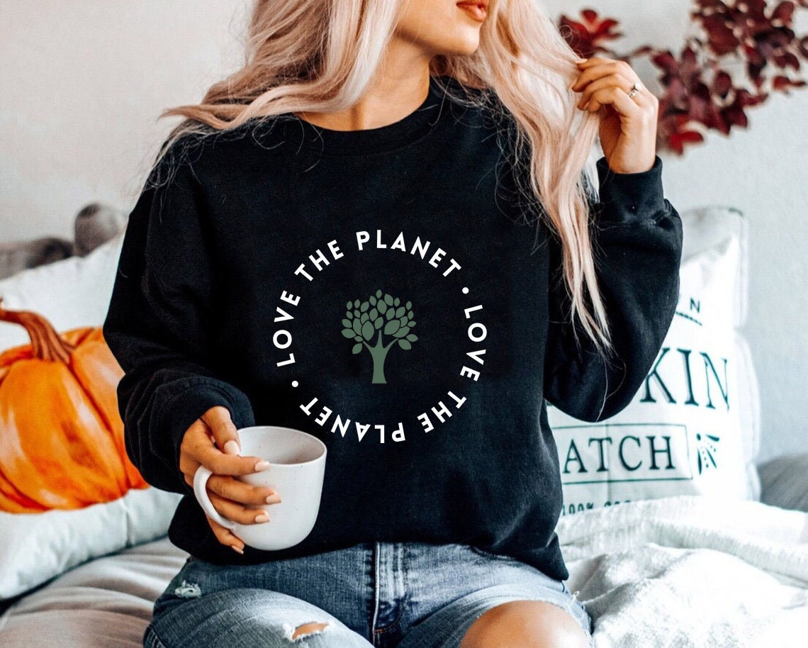 Love The Planet Green Sustainable Unisex Sweatshirt Love The Planet Green Sustainable Unisex Sweatshirt