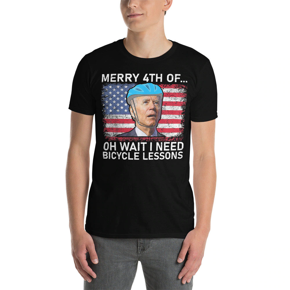 Merry 4th Of July Oh Wait I Need Bicycle Lessons Biden Falling Off Bicycle Unisex T-Shirt Merry 4th Of July Oh Wait I Need Bicycle Lessons Biden Falling Off Bicycle Unisex T-Shirt