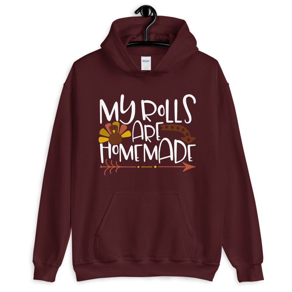 My Rolls Are Homemade Unisex Sweatshirt My Rolls Are Homemade Unisex Sweatshirt
