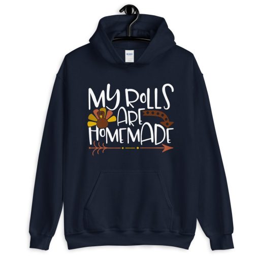 My Rolls Are Homemade Unisex Sweatshirt