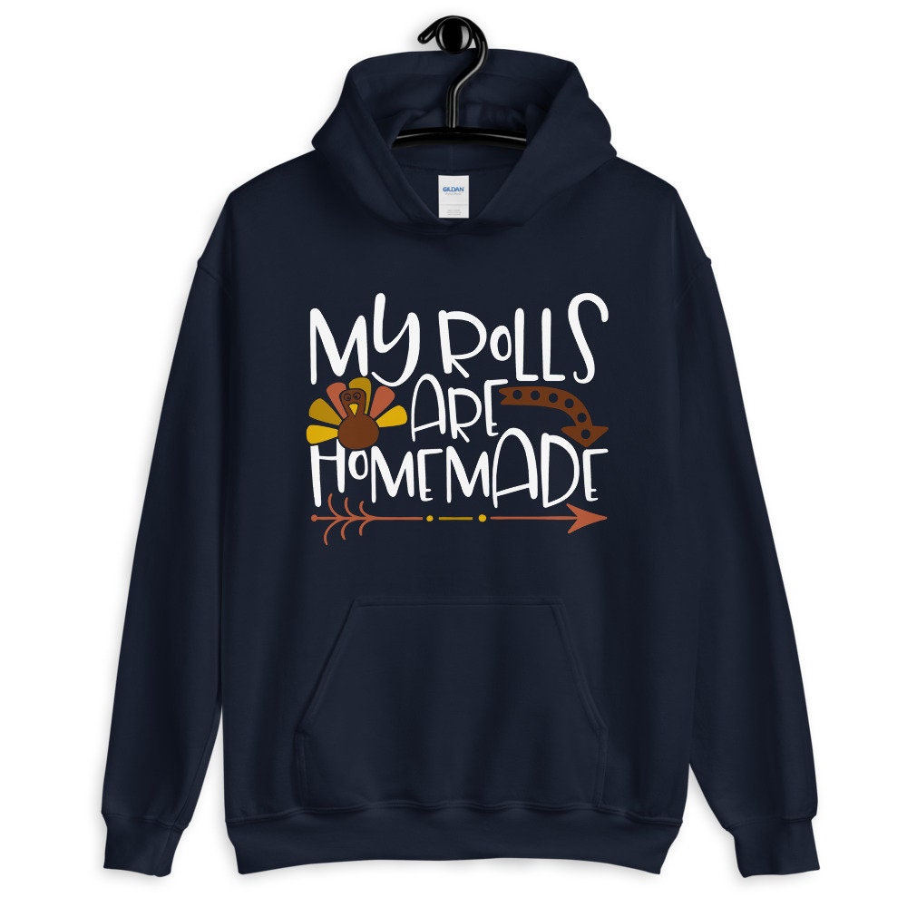 My Rolls Are Homemade Unisex Sweatshirt My Rolls Are Homemade Unisex Sweatshirt