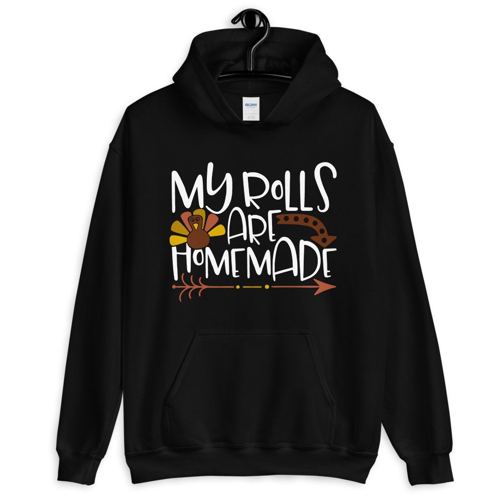 My Rolls Are Homemade Unisex Sweatshirt My Rolls Are Homemade Unisex Sweatshirt