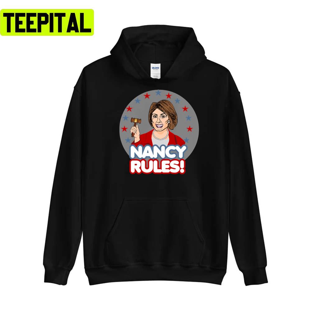Nancy Rules Nancy Pelosi Unisex T-Shirt Nancy Rules Nancy Pelosi Unisex T-Shirt