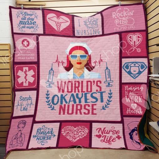 Nurse World's Okayest Nurse Quilt Blanket Great Customized Gifts For Perfect Gifts For Nurse Nurse World's Okayest Nurse Quilt Blanket Great Customized Gifts For Perfect Gifts For Nurse