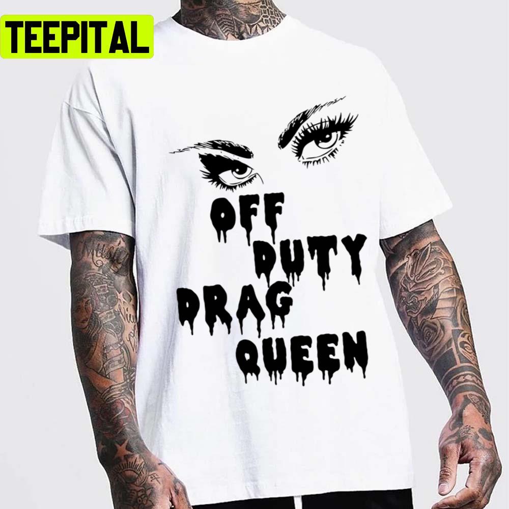 Off Duty Drag Queen V5 Jinkx Monsoon Unisex T-Shirt Off Duty Drag Queen V5 Jinkx Monsoon Unisex T-Shirt