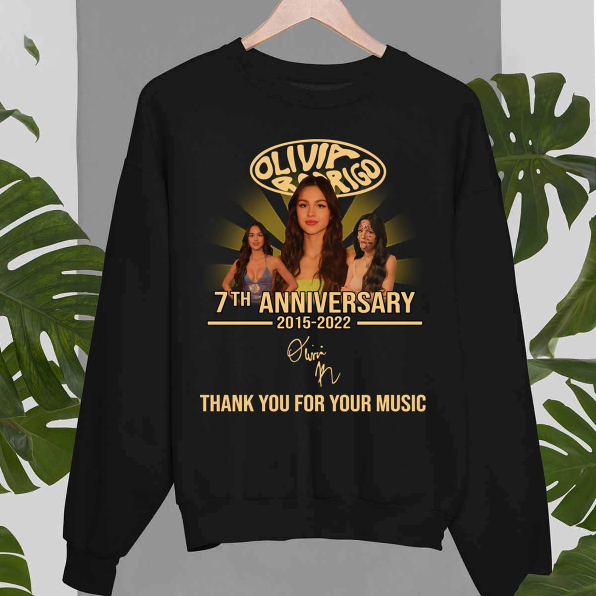 Olivia Rodrigo 7th Anniversary 2015 2022 Thank You For Memories Signature Unisex Sweatshirt Olivia Rodrigo 7th Anniversary 2015 2022 Thank You For Memories Signature Unisex Sweatshirt