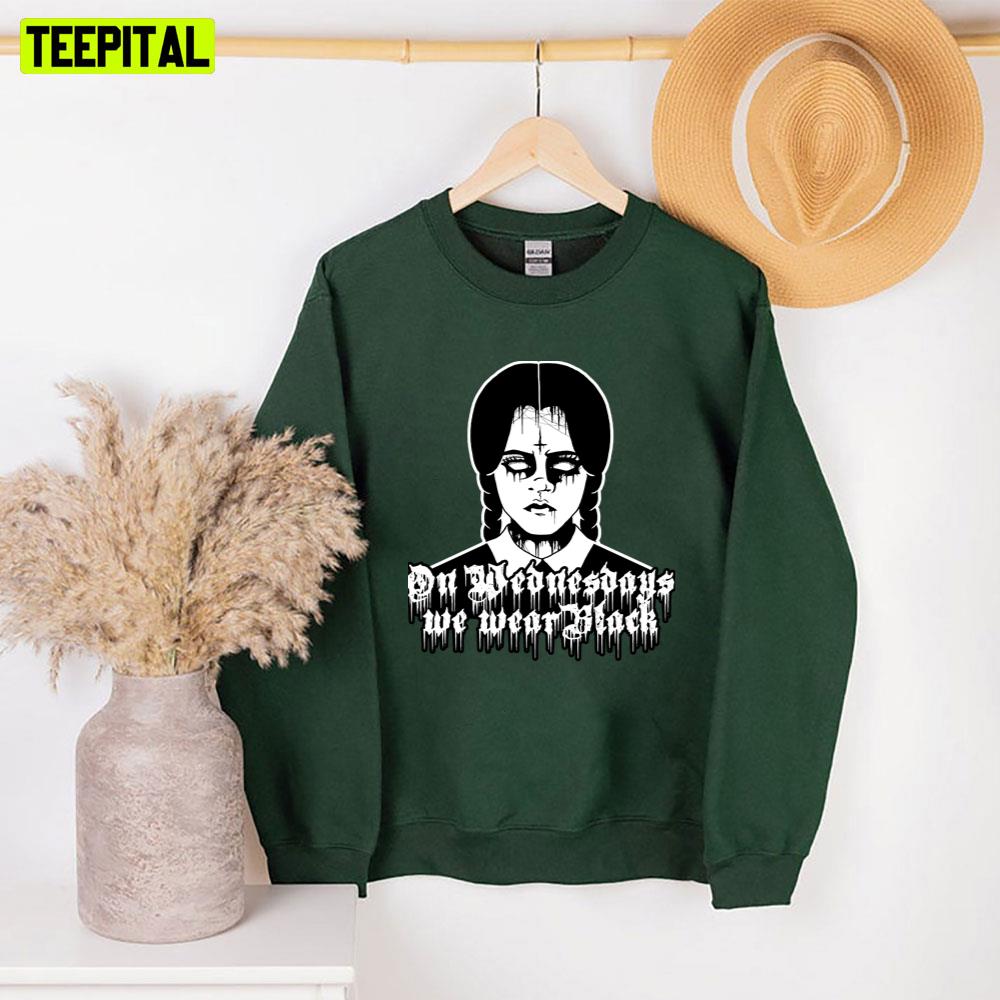 On Wednesdays We Wear Black Addams Wednesday Unisex Sweatshirt On Wednesdays We Wear Black Addams Wednesday Unisex Sweatshirt