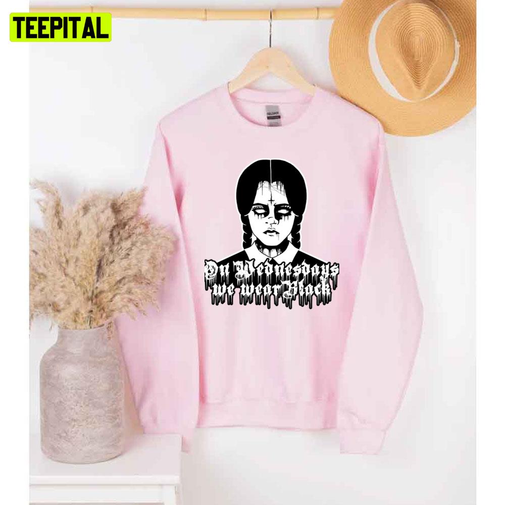 On Wednesdays We Wear Black Addams Wednesday Unisex Sweatshirt On Wednesdays We Wear Black Addams Wednesday Unisex Sweatshirt