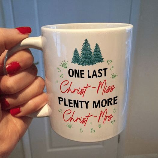 One Last Christ Miss Plenty More Christ Mrs Premium Sublime Ceramic Coffee Mug White One Last Christ Miss Plenty More Christ Mrs Premium Sublime Ceramic Coffee Mug White