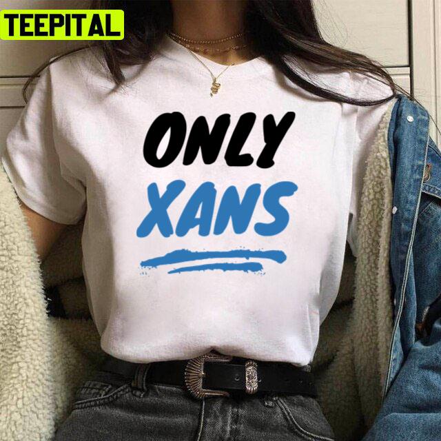 Only Xans New Trend 2022 Unisex T-Shirt Only Xans New Trend 2022 Unisex T-Shirt