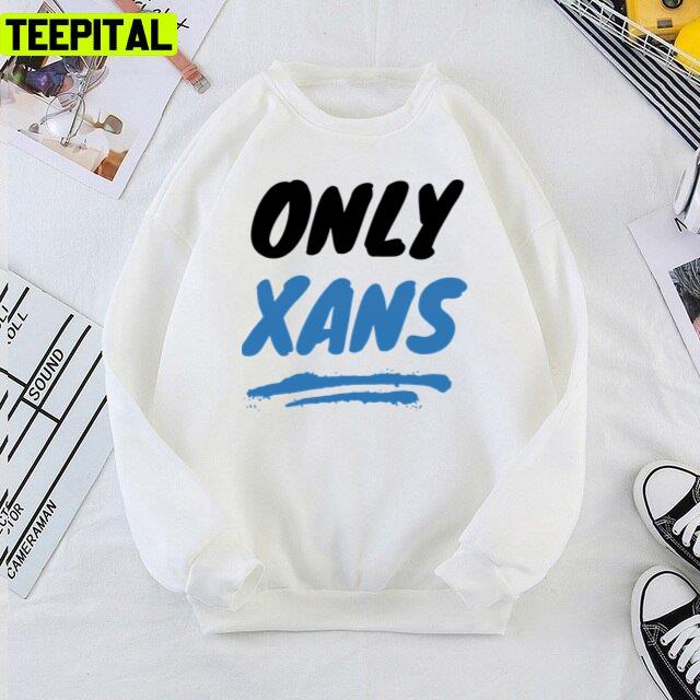 Only Xans New Trend 2022 Unisex T-Shirt Only Xans New Trend 2022 Unisex T-Shirt