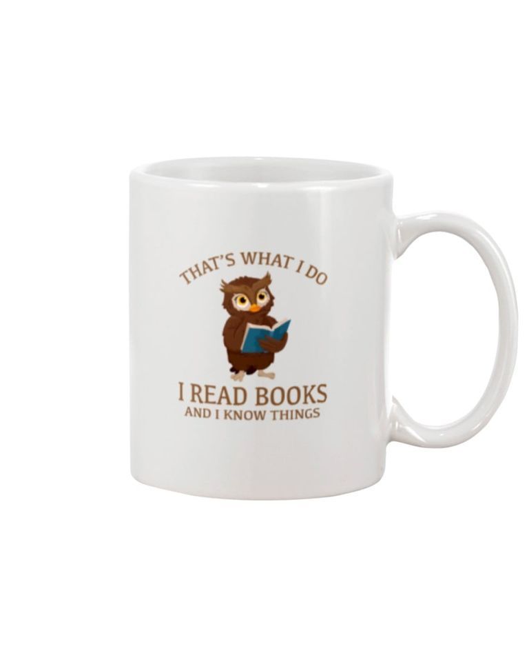 Owl That's What I Do I Read Books And I Know Things Premium Sublime Ceramic Coffee Mug White Owl That's What I Do I Read Books And I Know Things Premium Sublime Ceramic Coffee Mug White